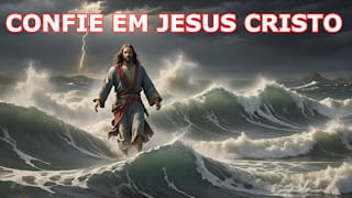 O que é Confie em Jesus Cristo?